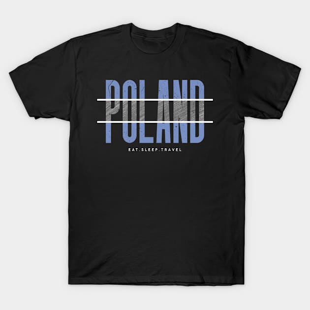 Poland trip T-Shirt by SerenityByAlex